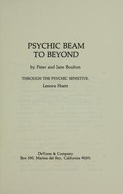 Cover of: Psychic beam to beyond