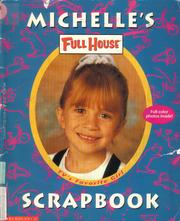 Cover of: Michelle's Full House Scrapbook by Judy Nayer, Debra Chana Mostow