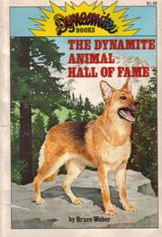 Cover of: The dynamite animal hall of fame by Bruce Weber