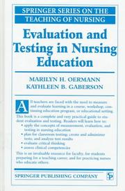 Evaluation and testing in nursing education by Marilyn H. Oermann