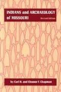 Cover of: Indians and archaeology of Missouri