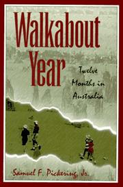 Cover of: Walkabout year: twelve months in Australia