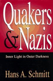 Cover of: Quakers and Nazis: inner light in outer darkness