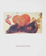 Cover of: Räume heutiger Zeichnung: Werke aus dem Basler Kupferstichkabinett : Staatliche Kunsthalle Baden-Baden, 12. Oktober-1. Dezember 1985, Tel Aviv Museum, 2. Januar-8. März 1986