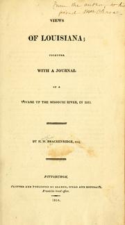 Cover of: Views of Louisiana: together with a journal of a voyage up the Missouri River, in 1811