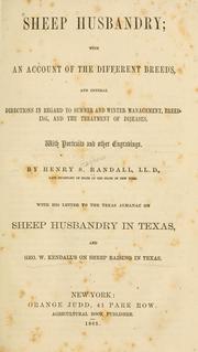 Cover of: Sheep husbandry: with an account of different breeds, and general directions in regard to summer and winter management, breeding and the treatment of diseases.  With portraits and other engravings.