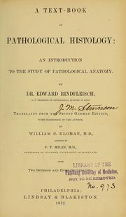 Cover of: A text-book of pathological histology by Georg Eduard von Rindfleisch