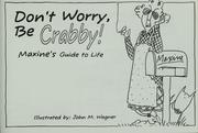 Cover of: Don't Worry, Be Crabby!