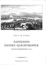 Cover of: Napoleons danske hjælpetropper.: "Auxiliærkorpset 1813."