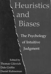 Cover of: Heuristics and Biases: The Psychology of Intuitive Judgment