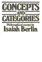 Cover of: Concepts and categories by Isaiah Berlin