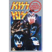 Cover of: Kiss (A Savoy Rock'n'roll Book)