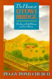 The house at Otowi Bridge by Peggy Pond Church