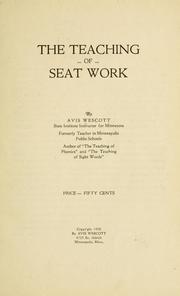 Cover of: The teaching of seat work by Avis Wescott