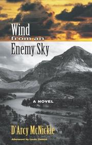 Cover of: Wind from an enemy sky by D'Arcy McNickle