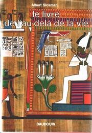 Cover of: Le Livre de l'au-delà de la vie by Albert Slosman
