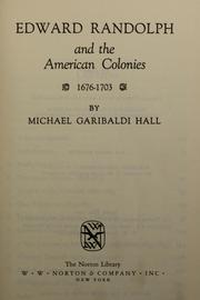 Cover of: Edward Randolph and the American Colonies, 1676-1703. by Michael G. Hall