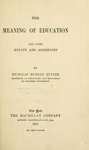 Cover of: The meaning of education, and other essays and addresses