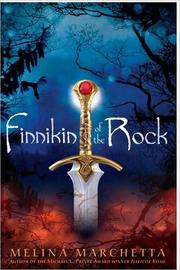 Finnikin of the rock by Melina Marchetta