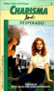 Cover of: Desperado: Charisma Inc. 4