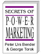 Cover of: Secrets of power marketing by Peter Urs Bender