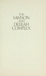 Cover of: The Samson and Delilah complex by Eva Margolies