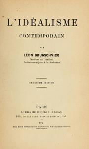 Cover of: L' idéalisme contemporain by Léon Brunschvicg