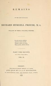 Cover of: Remains of the late Reverend Richard Hurrell Froude. by Richard Hurrell Froude