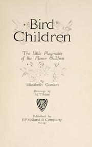 Cover of: Bird children by Elizabeth Gordon