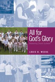 Cover of: All for God's glory: redeeming church scutwork