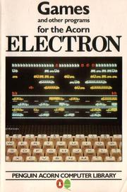 Cover of: Games and other programs for the Acorn Electron