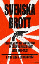 Cover of: Svenska Brott by K Arne Blom, Ulf Bergström