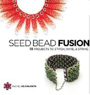 Seed bead fusion by Rachel Nelson-Smith