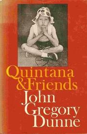 Quintana & friends by John Gregory Dunne