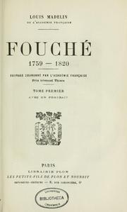 Fouché, 1759-1820 by Louis Madelin