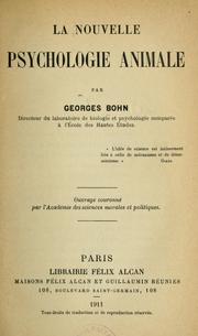 Cover of: La nouvelle psychologie animale by Georges Bohn