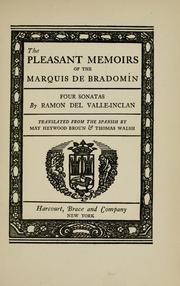 Cover of: The pleasant memoirs of the Marquis de Bradomín by Ramón del Valle-Inclán