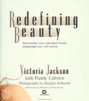 Cover of: Redefining beauty: discovering your individual beauty, enhancing your self-esteem