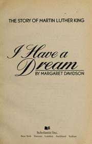 Cover of: I have a dream by Margaret Davidson