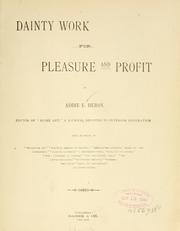 Cover of: Dainty work for pleasure and profit