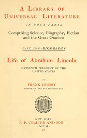 Cover of: Life of Abraham Lincoln: sixteenth President of the United States.