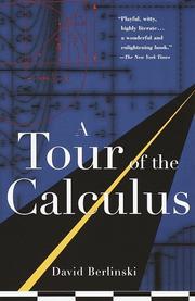 Cover of: A tour of the calculus by David Berlinski