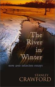 Cover of: The river in winter: new and selected essays