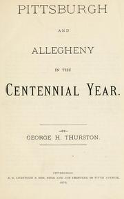 Cover of: Pittsburgh and Allegheny in the centennial year