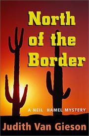 North of the border by Judith Van Gieson