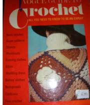 Cover of: Vogue guide to crochet.