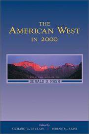 Cover of: The American West in 2000: essays in honor of Gerald D. Nash