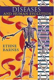 Diseases and Human Evolution by Ethne Barnes