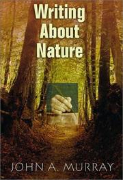 Cover of: Writing About Nature by John A. Murray