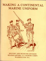 Making a Continental Marine uniform by Doris S. Maley